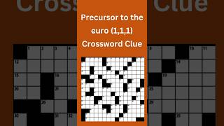 Precursor to the euro 111 Crossword Clue crossword crosswordpuzzles [upl. by Ybok910]