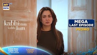 New Kabhi Main Kabhi Tum  Mega Last Episode  Hania Aamir  Fahad Mustafa [upl. by Rosenthal488]