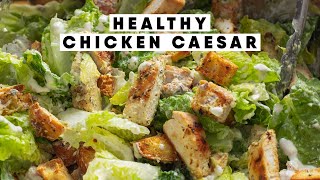 Healthy Chicken Caesar Salad Recipe  MY FAVORITE [upl. by Assilam]