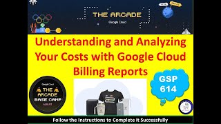 2024 Understanding and Analyzing Your Costs with Google Cloud Billing Reports Solution qwiklabs [upl. by Ydorb]