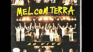 Mel com Terra  Vol 5  Ao vivo I  1998 [upl. by Acinoda]