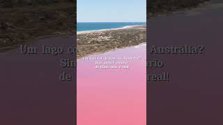 Na Austrália existe um lago corderosa o Lago Hillier curiosidades natureza [upl. by Finah]