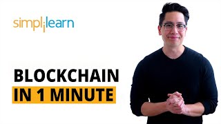 Blockchain In 1 Minute  What Is Blockchain  Blockchain Explained How Blockchain WorksSimplilearn [upl. by Beaulieu]