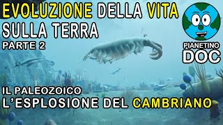 Evoluzione della Vita sulla Terra 2  Era Paleozoica  Lesplosione del Cambriano [upl. by Eldwun]