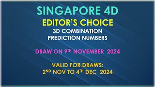 Singapore 4D  IBET  SYSTEM Editors Choice 3D Combinations Prediction Numbers for 9th Nov 2024 [upl. by Marcelline98]