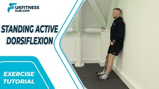 Exercise Tutorial Ankle Dorsiflexion Standing Against A Wall [upl. by Bertle]