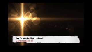 God Turning Evil Heart to Good [upl. by Ciri]