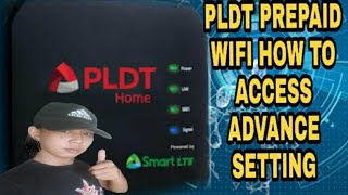 PLDT PREPAID WIFI HOW TO ACCESS ADVANCE SETTING [upl. by Candra]