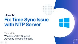 How To Fix Time Sync Issue with NTP Server  Windows 10 Advanced Troubleshooting [upl. by Leikeze]