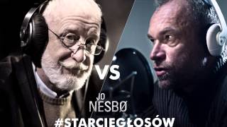 StarcieGłosów Jo Nesbø  Bonaszewski VS Gosztyła [upl. by Minna]