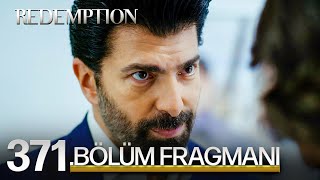 Esaret 371 Bölüm Fragmanı  Redemption Episode 371 Promo [upl. by Ahsetal]