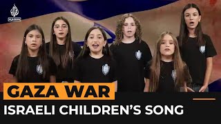 Israeli state TV video shows children singing about Gaza  Al Jazeera Newsfeed [upl. by Edyaj]