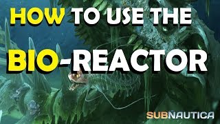 Subnautica how to use the bioreactor [upl. by Mahtal]