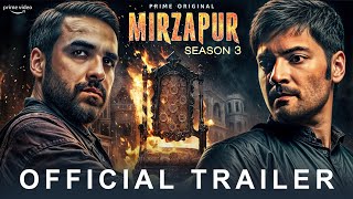 Mirzapur Season 3  Official Trailer  Pankaj Tripathi Ali Fazal Shweta Tripathi Rasika  Concept [upl. by Dimitris]