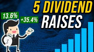 5 Dividend Increases You Need To Know About [upl. by Aenel]