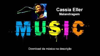 Cassia Eller  Malandragem Download áudio [upl. by Ahslek]