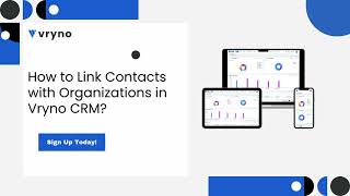 How to Link Contacts with Organizations in Vryno CRM A StepbyStep Guide [upl. by Koziara610]