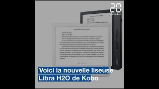 Liseuse numérique La Kobo Libra H2O à lessai [upl. by Aderb]