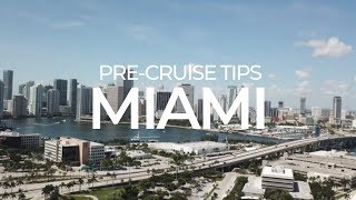 14 Tips For Staying In Miami Before Your Cruise [upl. by Fitzhugh229]