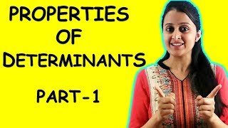 PROPERTIES OF DETERMINANTS  PART 1  MATRICES AND DETERMINANTS [upl. by Leumhs]