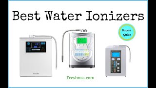 Best Water Ionizer Reviews Buyers Guide [upl. by Roos]