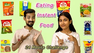 Eating Only Instant Food For 24 Hours Challenge  Part  1  Real Payal [upl. by Trilley]