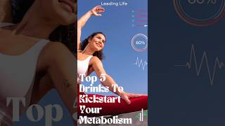 quotWant to Boost Your Metabolism Discover These Energizing Drinksquotmetabolism leadinglife [upl. by Asserac]