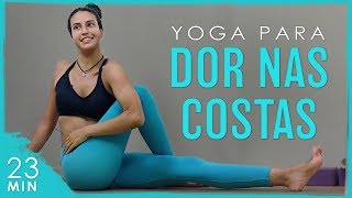 Yoga para Dor nas Costas ALIVIAR DORES e FORTALECER  Fernanda Yoga [upl. by Ydaj]