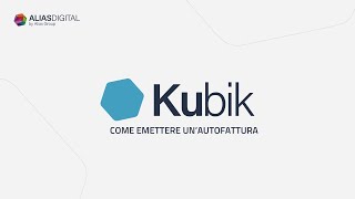 Come emettere unautofattura  Kubik [upl. by Haroun]