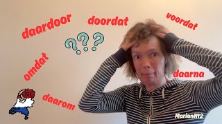 omdat doordat nadat voordat en daarom daardoor daarvoor en daarna B1B2 [upl. by Rollin]