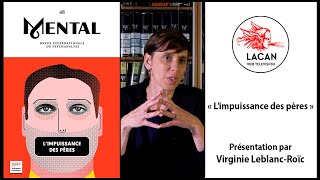 « Limpuissance des pères »  Mental N° 48  Présentation par Virginie LeblancRoïc [upl. by Alvarez759]