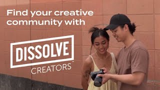 Find your creative community with Dissolve Creators [upl. by Edelson]