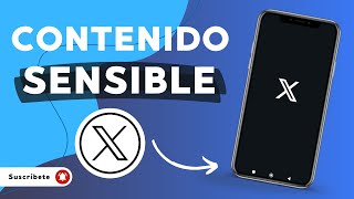 Cómo CAMBIAR la CONFIGURACIÓN del CONTENIDO SENSIBLE de XTwitter  ✅Tutorial fácil y rápido📱 [upl. by Kathlene]