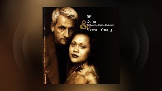 Dune  Forever Young Official Audio [upl. by Nerrad]