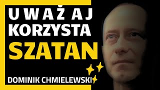 Szatan Wykorzysta MOŻLIWOŚCI  ks Dominik Chmielewski [upl. by Dever]