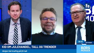 Kristian Tunaal om nordiske aksjer i en handelskrig og Kidsjefen er klar for julehandel [upl. by Averil70]