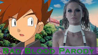 Bad Blood Pokemon Parody Oak Blood  Taylor Swift [upl. by Aihsetan]