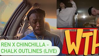 REN X CHINCHILLA CHALK OUTLINES LIVE AMERICAN REACTION VIDEO  NOW THIS THE 🥇 🫀❤️❤️🤞🏾💯 [upl. by Yma]