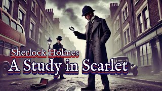 Sherlock Holmes  A Study in Scarlet Part 1  Subtitles  Learn English with Audiobooks [upl. by Olivier76]