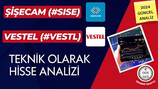 ŞİŞECAM HANGİ FİYATLARI GÖRECEK VESTEL HİSSESİ TEKNİK OLARAK HANGİ DURUMDA MUHTEŞEM ANALİZ [upl. by Ycnalc993]