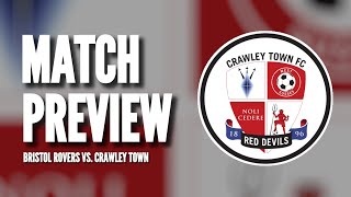 MATCH PREVIEW  Bristol Rovers vs Crawley Town [upl. by Nairoc473]