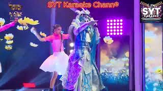 စိတ်ကူးလေးရွက်လွှင့်မယ် karaoke နေတိုး The Mask SingerSYTKaraokeChannel [upl. by Susejedairam676]