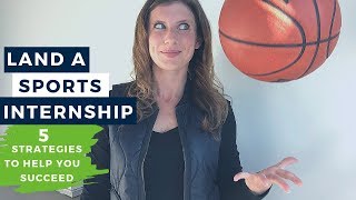 How to Get an Internship in Sports  The Intern Hustle [upl. by Crim358]