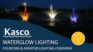 Kasco WaterGlow Fountain amp Aerator Lighting Overview [upl. by O'Neill815]