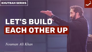 Building Power in Modern Times  Friday Khutbah  Nouman Ali Khan [upl. by Ynnam]