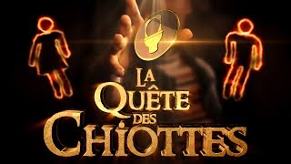 La Quête des Chiottes [upl. by Alsworth]