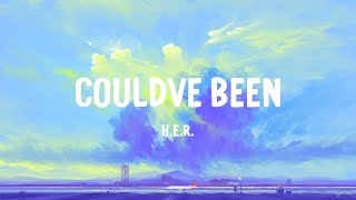 HER  Couldve Been Lyrics ft Bryson Tiller [upl. by Conah]