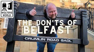 Belfast The Donts of Visiting Belfast Northern Ireland [upl. by Oecam]