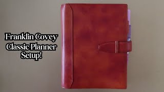 Franklin Covey Classic Size Planner Set Up [upl. by Kial871]