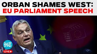 LIVE  Viktor Orbans EU Parliament Speech Shames The West  Putin Russia Ukraine USA Hungary [upl. by Wilen]